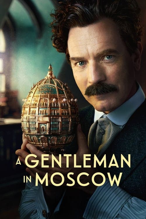 مشاهدة مسلسل A Gentleman in Moscow مترجم 2024