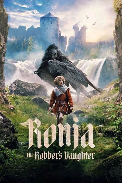 مشاهدة مسلسل Ronja the Robber’s Daughter مترجم 2024