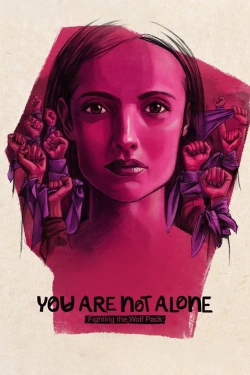 مشاهدة فيلم You Are Not Alone: Fighting the Wolf Pack 2024 مترجم